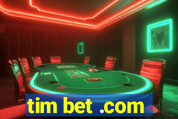 tim bet .com